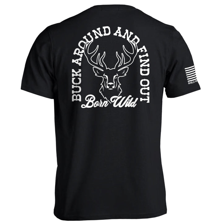 Buck Around And Find Out