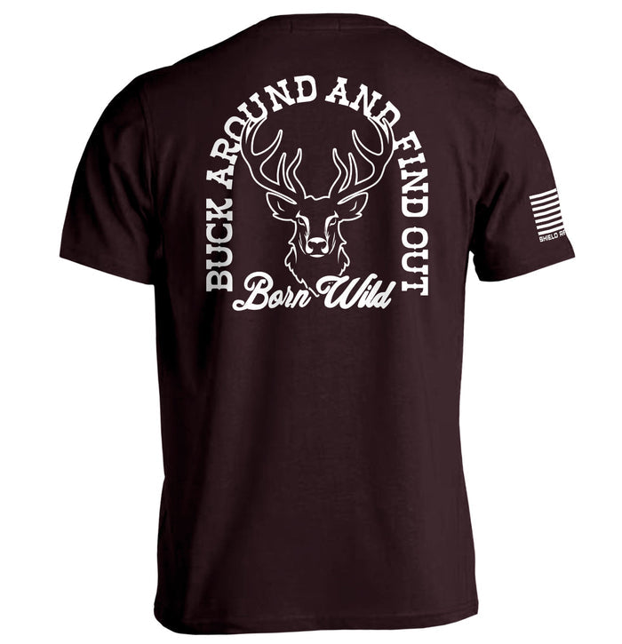 Buck Around And Find Out