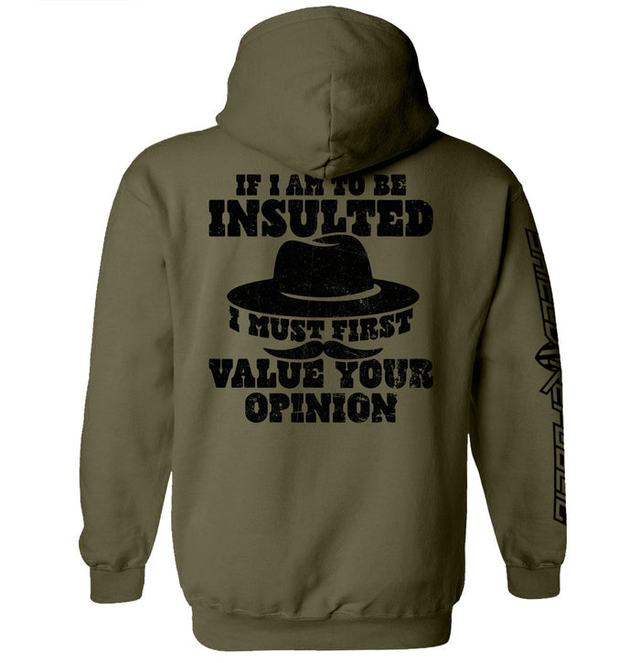 If I Am To Be Insulted