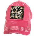 KBV-1174 Pray Hustle Repeat Hot Pink