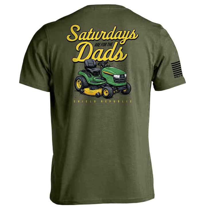 Saturdays Are For The Dads Mower